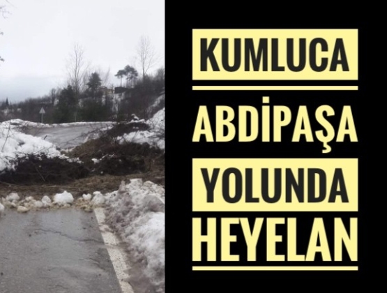 HEYELAN YOL KAPATTI!